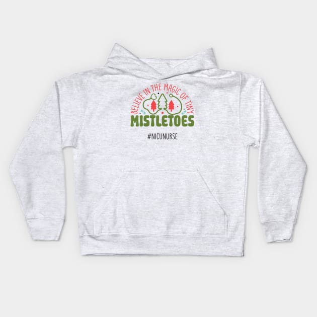 Believe in the magic of tiny mistletoes Kids Hoodie by MZeeDesigns